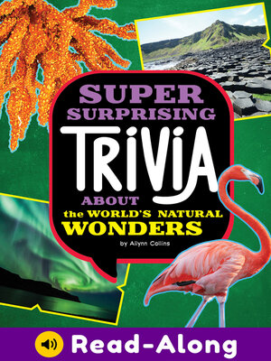 cover image of Super Surprising Trivia About the World's Natural Wonders
